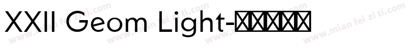 XXII Geom Light字体转换